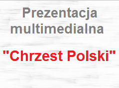 III Ogólnopolski Konkurs “Chrzest Polski”